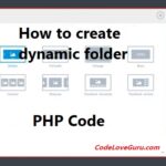 How to create dynamic folder in php