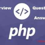 PHP Interview Questions and Answers