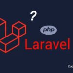 What is Laravel