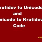Krutidev to Unicode and Unicode to Krutidev Converter code